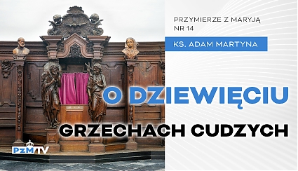 O dziewięciu grzechach cudzych [podcast]