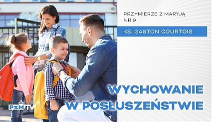 Wychowanie w posłuszeństwie 