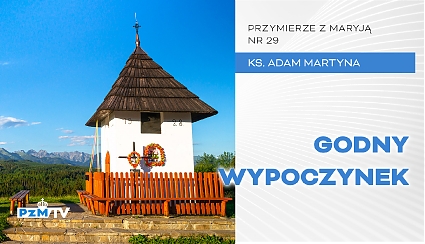 Godny wypoczynek