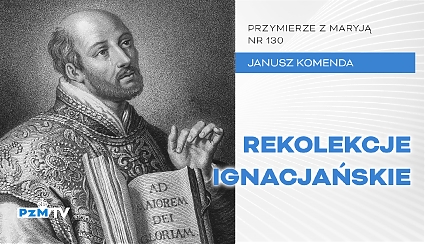 Rekolekcje ignacjańskie [podcast]