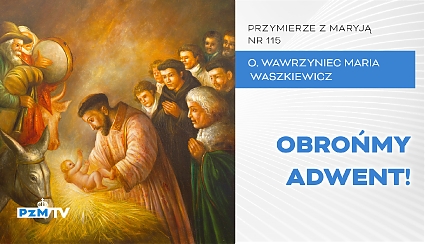 Obrońmy Adwent!