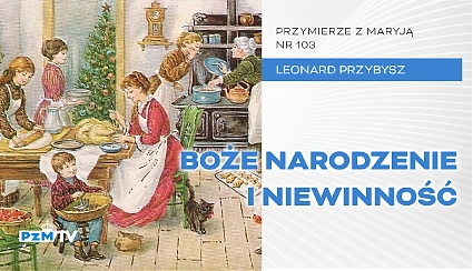 Boże narodzenie i niewinność [podcast]