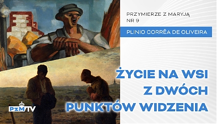 Życie na wsi z dwóch punktów widzenia