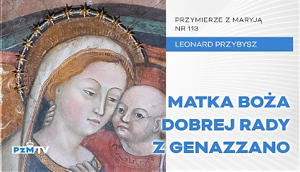 Matka Boża Dobrej Rady z Genazzano